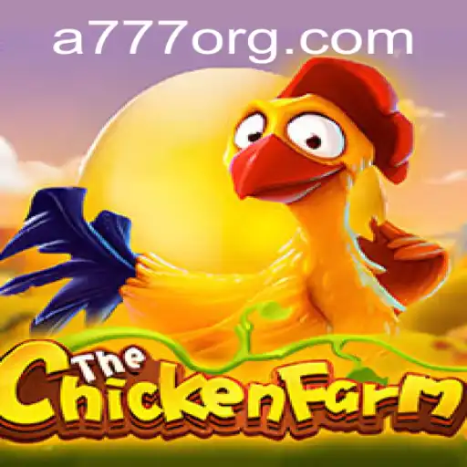 Discover the Delightful World of ChickenFarm and the Mysterious A777