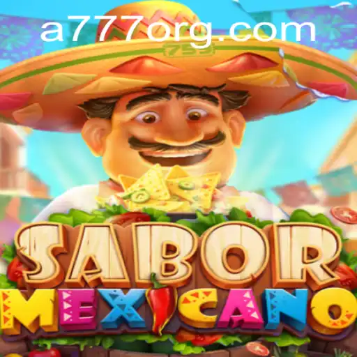 Delve into the Vibrant World of SaborMexicano: A777